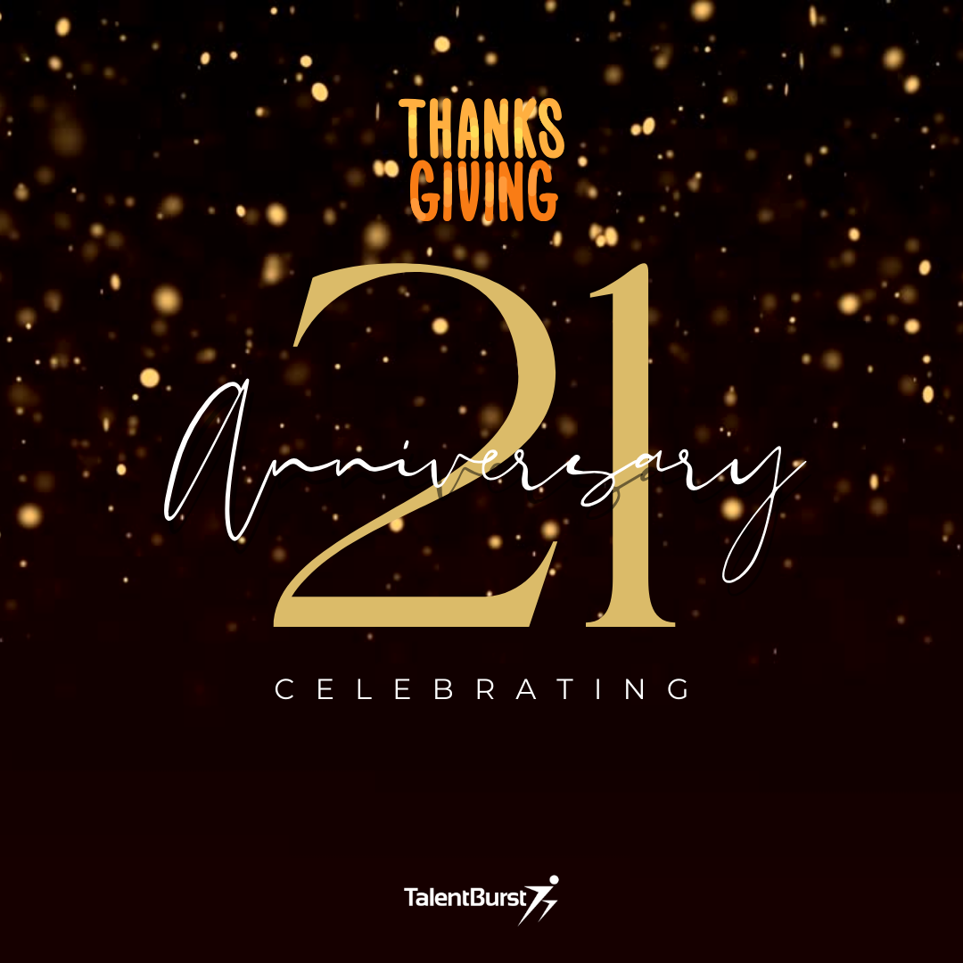 Celebrating TalentBurst's 21st Anniversary: A Legacy of Excellence